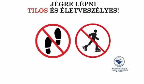 Jégre lépni tilos és életveszélyes_